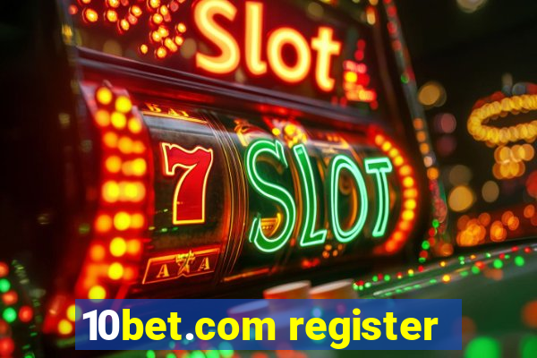 10bet.com register